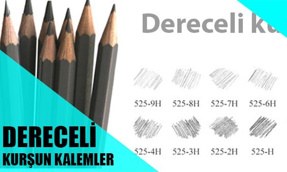 Dereceli kurşun kalem çeşitleri ve özellikleri